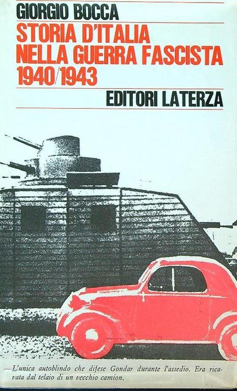 Storia d'Italia nella guerra fascista 1940/1943 - Giorgio Bocca - copertina