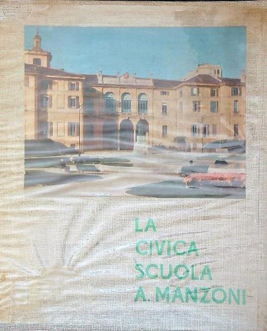 La civica scuola A Manzoni - copertina