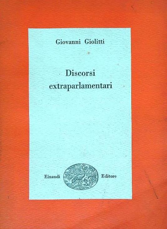 Discorsi extraparlamentari - Giovanni Giolitti - copertina