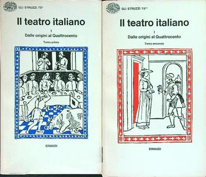 Il teatro italiano. Dalle origini al Quattrocento 2 vv. - Emilio Faccioli - copertina