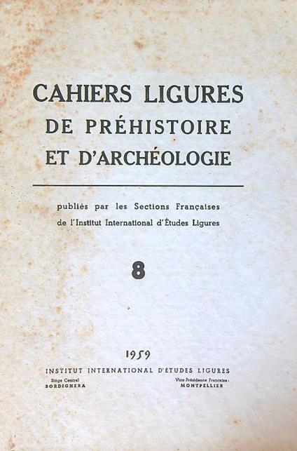 Cahiers ligures de prehistoire et d'archeologie 8/1959 - copertina