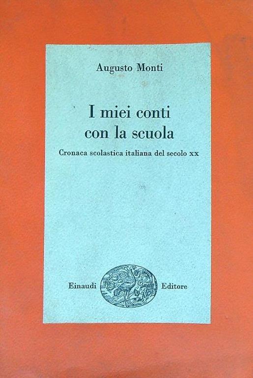 I miei conti con la scuola - Augusto Monti - copertina