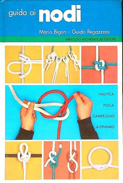 Guida ai nodi - Mario Bigon - copertina