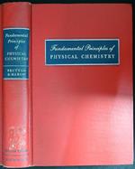 Fundamental Principles of Physical Chemistry