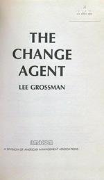 The change agent