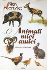 Animali miei amici