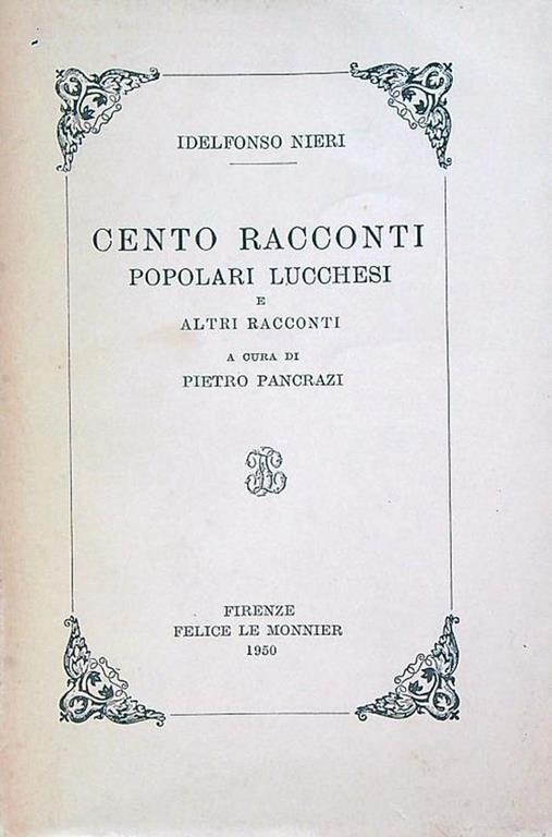 Cento racconti popolari lucchesi e altri racconti - Idelfonso Nieri - copertina