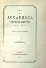 Atti Della Accademia Fisio-Medico-Statistica di Milano. Anno accademico 1875