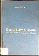 Castel Selva e Levico