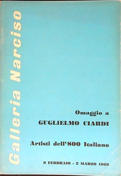 Omaggio a Guglielmo Ciardi. Mostra 1969 - Marzio Pinottini - copertina