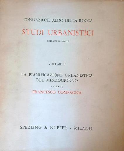 La pianificazione urbanistica del Mezzogiorno - Francesco Compagna - copertina