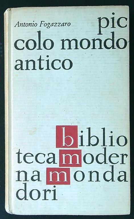 Piccolo Mondo Antico - Antonio Fogazzaro - copertina