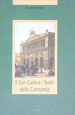 Il San Carlo e i teatri della Campania