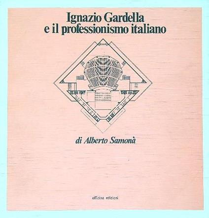 Ignazio gardella e il professionismo italiano - Alberto Samonà - copertina