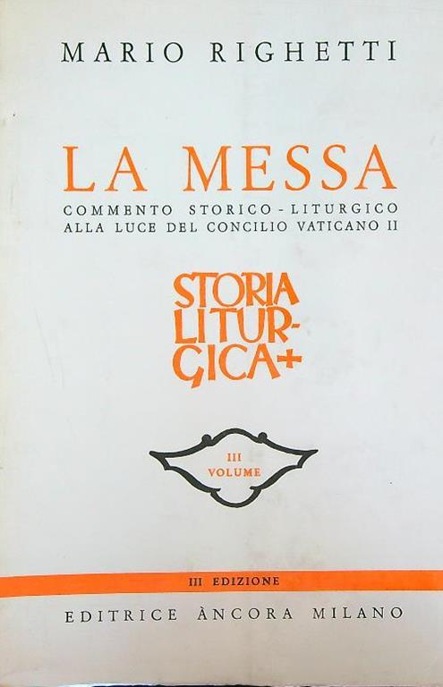 La messa. Vol III - Mario Righetti - copertina