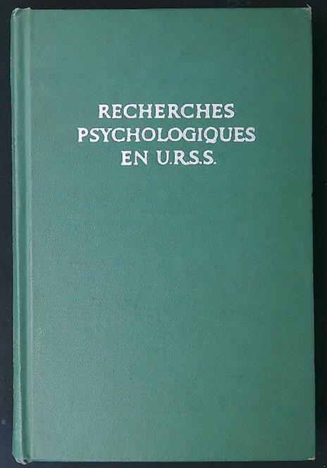 Recherches Psychologiques en U.R.S.S - 2