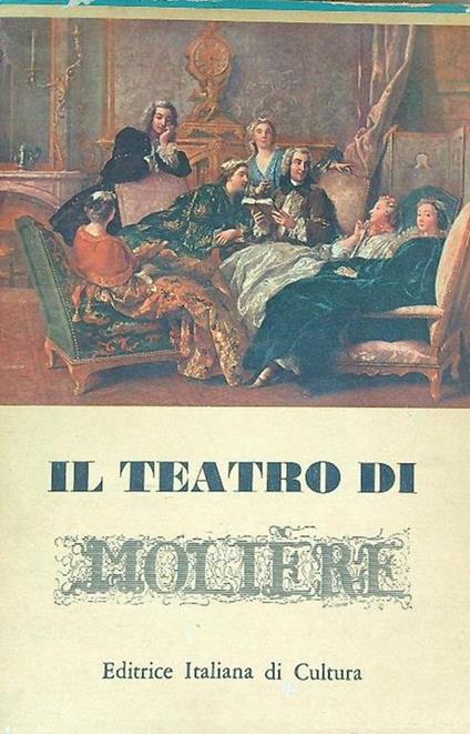 Il teatro di Moliere. 2vv - copertina