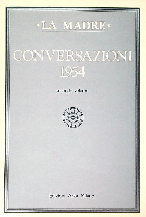 Conversazioni 1954. Secondo volume - copertina