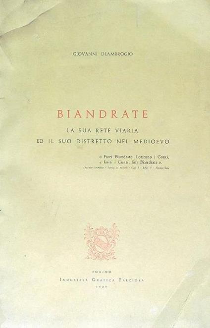 Biandrate la sua rete viaria e distretto nel Medioevo - Giovanni Deambrogio - copertina