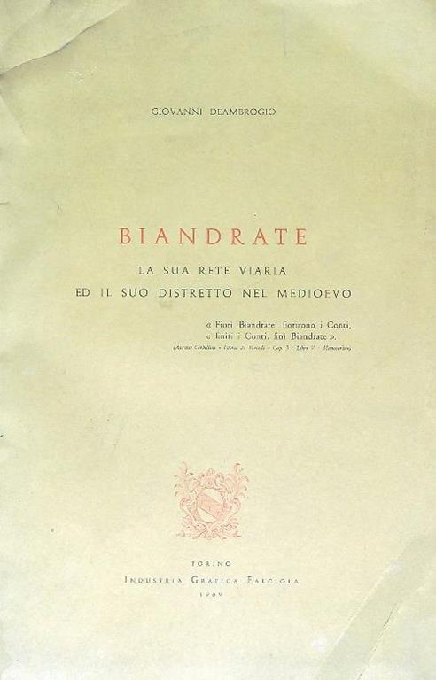 Biandrate la sua rete viaria e distretto nel Medioevo - Giovanni Deambrogio - copertina