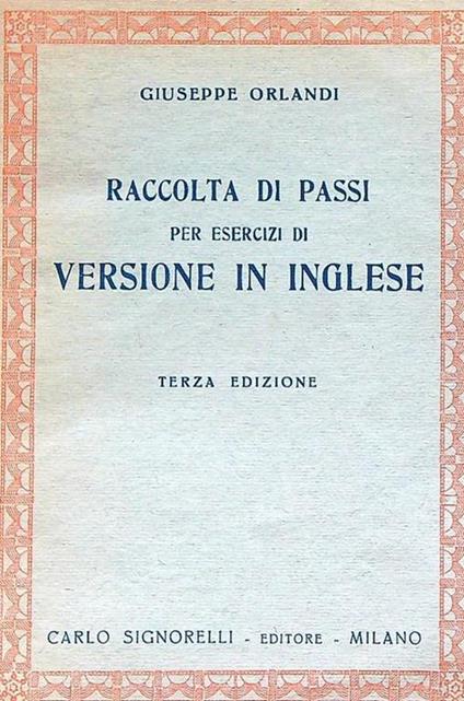 Raccolta di passi per esercizi di versione in inglese - Giuseppe Orlandi - copertina