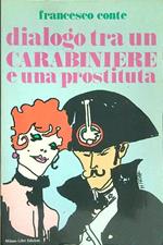 Dialogo tra un carabiniere e una prostituta