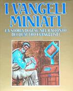 I vangeli miniati. 3vv