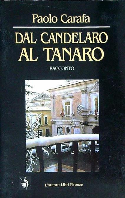Dal Candelaro al Tanaro - Paolo Carafa - copertina