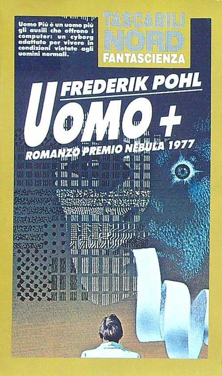 Uomo + - Frederick J. Pohl - copertina