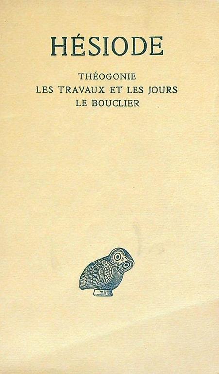Theogonie - Les Travaux et Les Jours - Le Bouclier - Esiodo - copertina