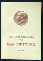 Oeuvres choisies de Mao Tse-Toung tome IV