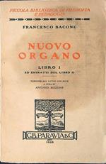 Nuovo organo. Libro I ed estratti del libro II