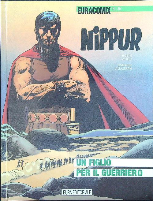 Nippur 9 Un figlio per il guerriero - R. Muir Wood - copertina