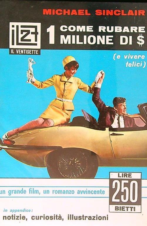 Come rubare 1 milione di dollari e vivere felici - copertina