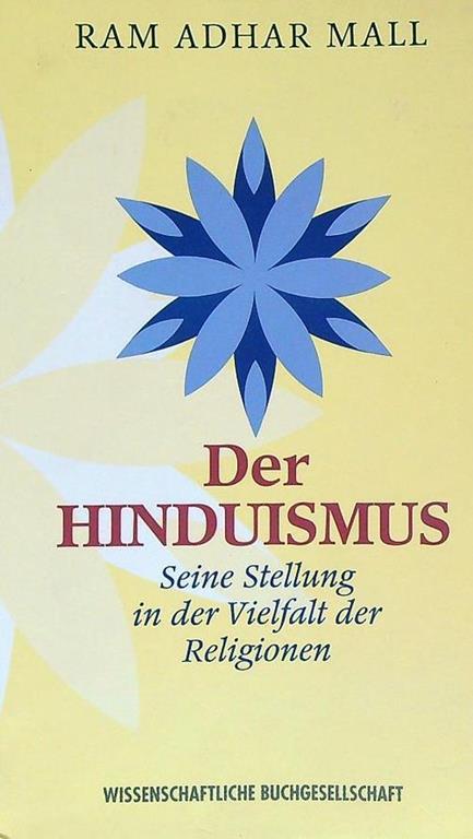 Der Hinduismus. Seine Stellung in der Vielfalt der Religionen - copertina