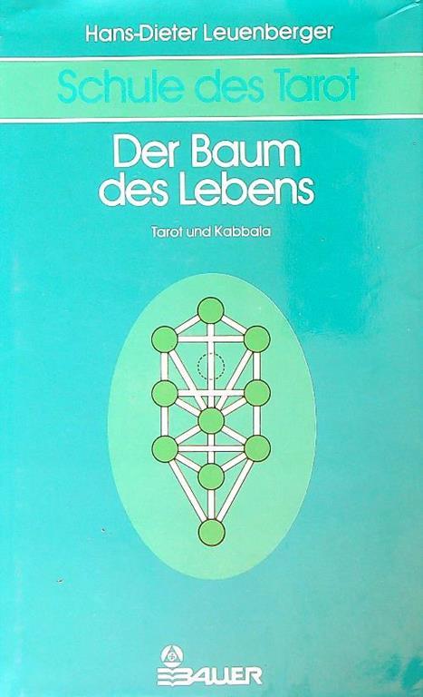 Schule des Tarot. Der Baum des lebens - Hans Leuenberger - copertina