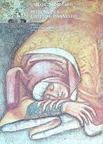 Pittura tra Giotto e Pisanello. Trecento e Primo Quattrocento