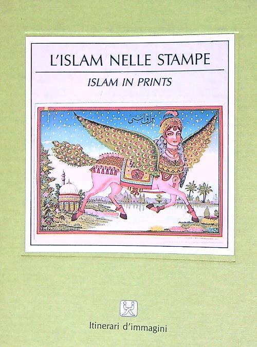 L' Islam nelle stampe. Islam in prints - Sergio Stocchi - copertina