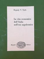 La vita economica dell'Italia nell'età napoleonica