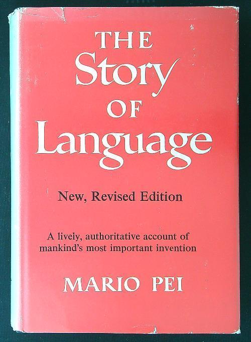 The Story of Language - Mario Pei - copertina