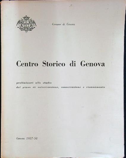 Centro storico di Genova. Preliminari allo studio - copertina