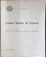 Centro storico di Genova. Preliminari allo studio