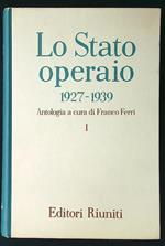 Lo Stato operaio I 1927-1939