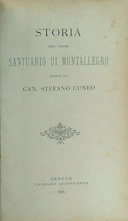 Storia dell'insigne santuario di Montallegro - copertina