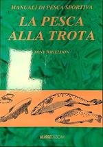 La pesca alla trota