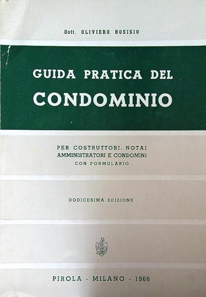 Guida pratica del condominio - Oliviero Bosisio - copertina