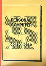 Personal computer. Corso base