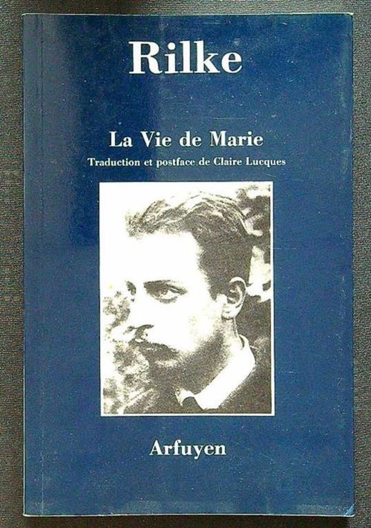 La vie de Marie - Rainer M. Rilke - copertina