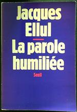 La Parole humiliée