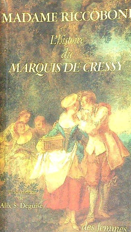 L' histoire du Marquis de Cressy - Riccoboni (madama) - copertina